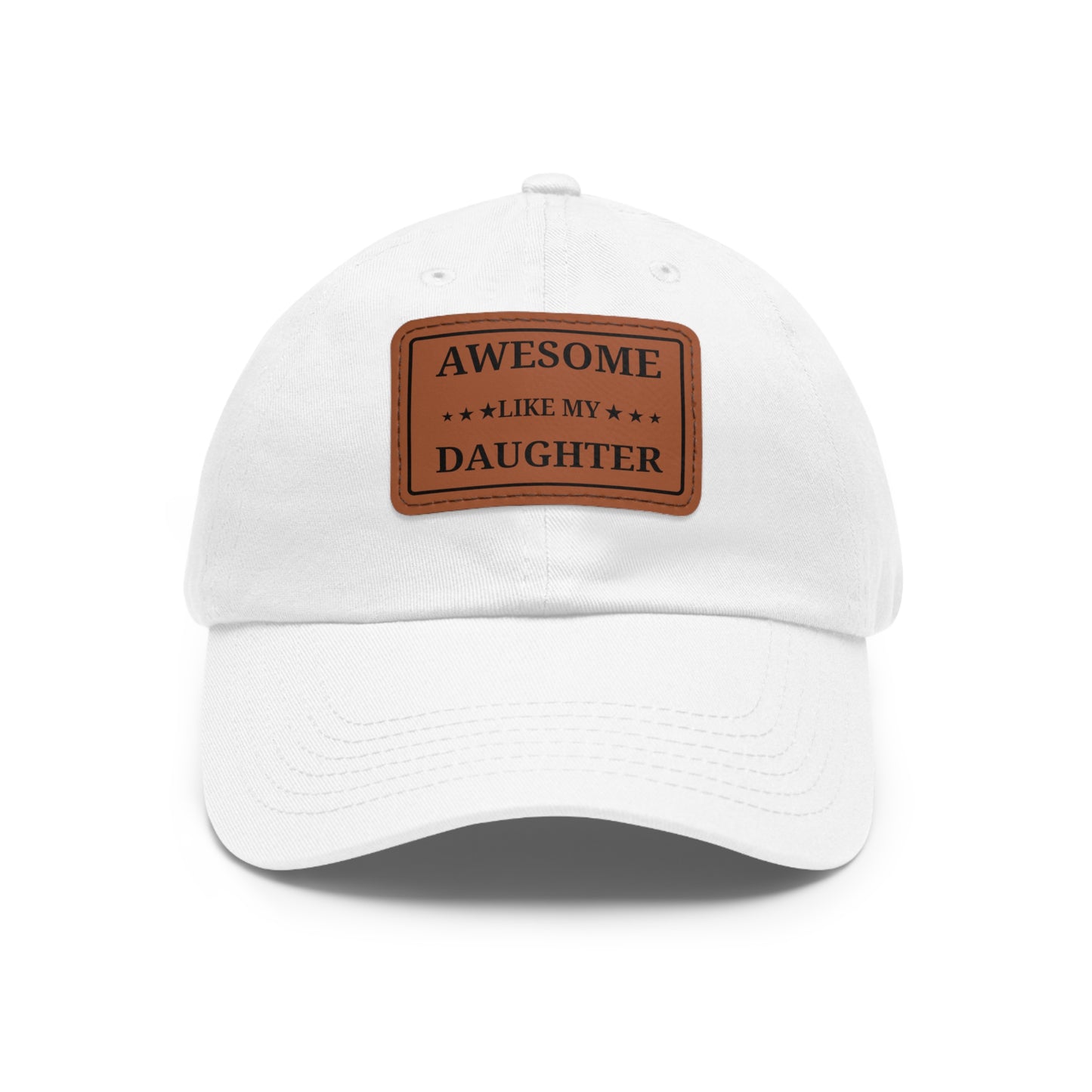 Awesome Like My Daughter Dad Hat, Father's Day Gift, Leather Patch Cap, Adjustable White Hat, Father's Day, Dad Gift Idea