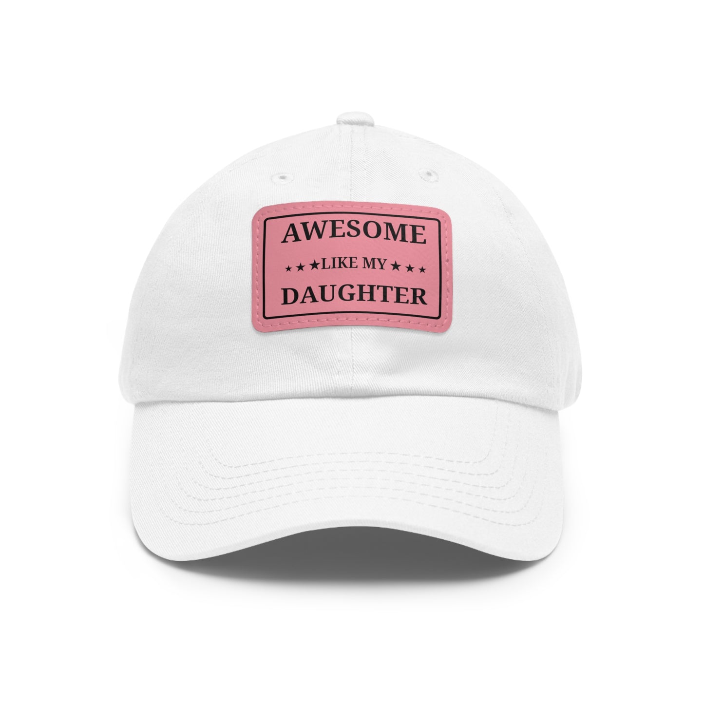 Awesome Like My Daughter Dad Hat, Father's Day Gift, Leather Patch Cap, Adjustable White Hat, Father's Day, Dad Gift Idea