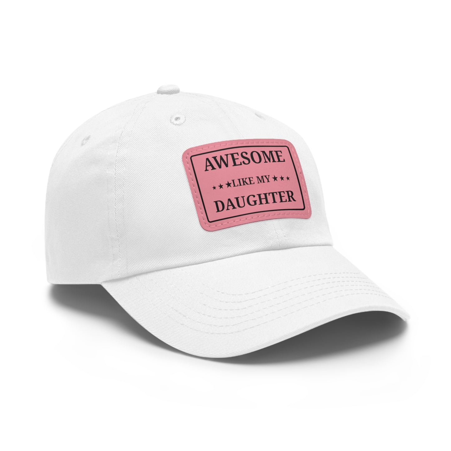 Awesome Like My Daughter Dad Hat, Father's Day Gift, Leather Patch Cap, Adjustable White Hat, Father's Day, Dad Gift Idea